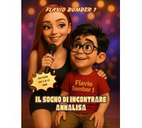 Il Sogno di incontrare Annalisa