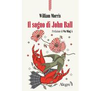 Il sogno di John Ball - Morris William