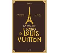 Il sogno di Louis Vuitton