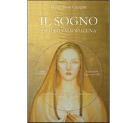 Libri Crucitti M. Sion - Il Sogno Di Maria Maddalena. Con CD Audio