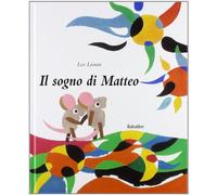IL SOGNO DI MATTEO