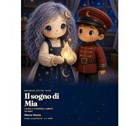 Il Sogno Di Mia: Il Soldatino che Custodiva il Silenzio