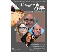 Il sogno di Orez. Trimestrale di narrativa (2022). Vol. 2
