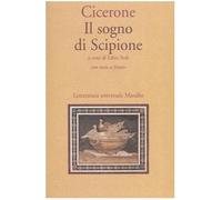 Il sogno di Scipione. Testo latino a fronte