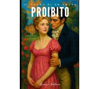 Il sogno di un amore proibito