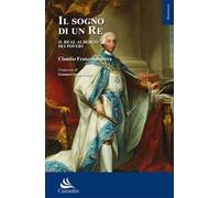 Il sogno di un re. Il Real Albergo dei Poveri