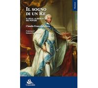 Il sogno di un re. Il Real Albergo dei Poveri