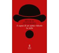 Il sogno di un uomo ridicolo-La mite