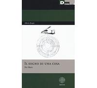 Il sogno di una cosa. Per Marx