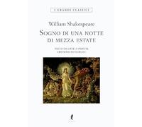 Il sogno di una notte di mezza estate. Testo inglese a fronte. Ediz. integrale