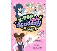 Il sogno di una trainee. K-pop witch academy (Vol. 1)