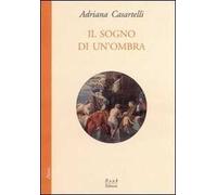Il sogno di un'ombra