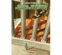 IL SOGNO DI VITRUVIO