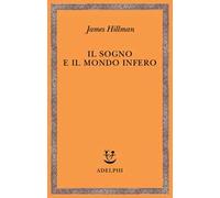 Il sogno e il mondo infero