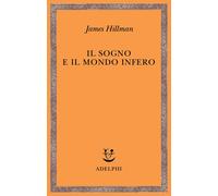 Il sogno e il mondo infero