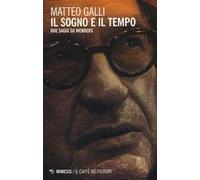 Il sogno e il tempo. Due saggi su Wenders