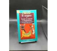 Il sogno e scritti su ipnosi e suggestione