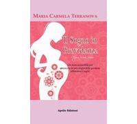 Il sogno in gravidanza. Un testo accessibile per conoscere la psicologia della gestante attraverso i sogni