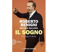Il sogno. L'Europa s'è desta [Paperback] [Jun 17, 2025] Benigni, Roberto; Balle
