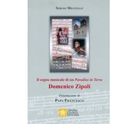 Il sogno musicale di un «Paradiso in Terra». Domenico Zipoli - Militello Sergio