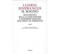 Il sogno. Mutamenti nella concezione e interpretazione dai greci al presente