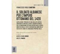 Il soldato albanese per l'Impero ottomano del 1420