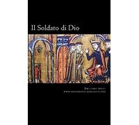 Il Soldato di Dio: Rapporto tra San Bernardo e i Cavalieri Templari