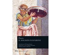 Il soldato fanfarone. Testo latino a fronte