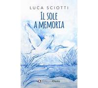 Il sole a memoria