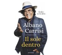 Il sole dentro - Al Bano