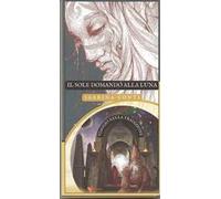 Il Sole domandò alla Luna. Viaggio nella tradizione. Ediz. integrale