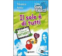 Il sole è di tutti. 4 storie sui sentimenti