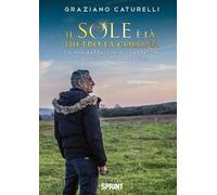 Il sole è là, dietro la collina. La mia battaglia agli attacchi di panico e la rinascita