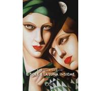 Il sole e la luna insieme