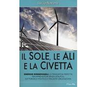 Il sole, le ali e la civetta