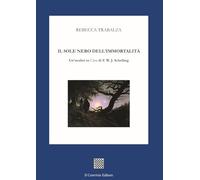 Il sole nero dell'immortalità. Un'analisi su «Clara» di F.W.J. Schelling