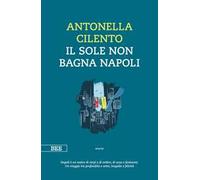 Il sole non bagna Napoli