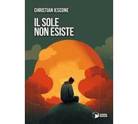 Il sole non esiste