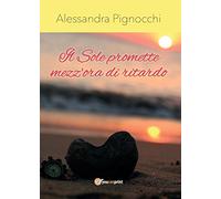 Il Sole promette mezz'ora di ritardo