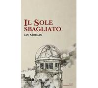 Il sole sbagliato