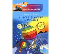 Il sole si mette il pigiama. Ediz. a colori