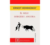 Il sole sorgerà ancora