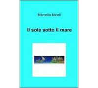 Il sole sotto il mare