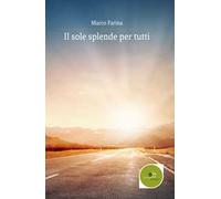 Il sole splende per tutti