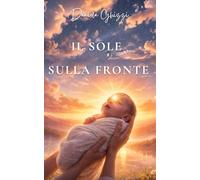 Il sole sulla fronte