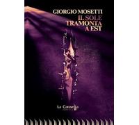 Il sole tramonta a est