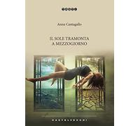 Il sole tramonta a mezzogiorno