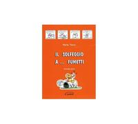 Il Solfeggio a Fumetti Volume 2 di Maria Vacca
