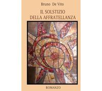 Il Solstizio della affratellanza