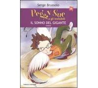 Il sonno del gigante. Peggy Sue e gli invisibili